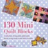 130 Mini Quilt Blocks