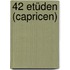 42 Etüden (Capricen)