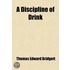 A Discipline Of Drink