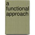 A Functional Approach