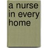 A Nurse In Every Home