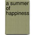 A Summer Of Happiness