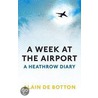 A Week At The Airport door Alain DeBotton
