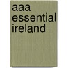 Aaa Essential Ireland by Penny Phenix
