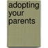 Adopting Your Parents