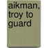 Aikman, Troy to Guard
