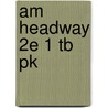 Am Headway 2e 1 Tb Pk by Liz Soars