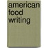 American Food Writing