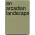 An Arcadian Landscape