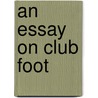 An Essay On Club Foot door William Detmold