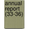 Annual Report (33-36) door American Mcall Auxiliary