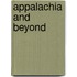 Appalachia And Beyond