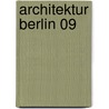 Architektur Berlin 09 by Unknown