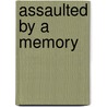 Assaulted By A Memory door Eleanor Burks