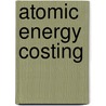 Atomic Energy Costing door Warren Young