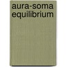 Aura-Soma Equilibrium door Barbara Heider-Rauter
