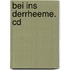 Bei Ins Derrheeme. Cd