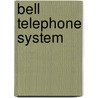 Bell Telephone System door Michael Page