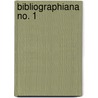 Bibliographiana No. 1 by W.A. Copinger