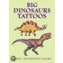 Big Dinosaurs Tattoos