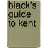 Black's Guide To Kent