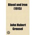 Blood And Iron (1915)