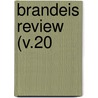 Brandeis Review (V.20 door Brandeis University