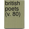 British Poets (V. 80) door Unknown Author