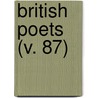 British Poets (V. 87) door Unknown Author