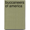 Buccaneers Of America door John Esquemeling