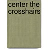 Center the Crosshairs door Gene Klark