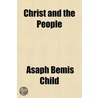 Christ And The People by Asaph Bemis Child