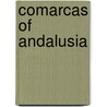 Comarcas of Andalusia door Not Available