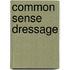 Common Sense Dressage