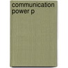 Communication Power P door Manuel Castells