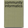 Community Informatics door Brian Loader