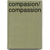 Compasion/ Compassion by Set Osho