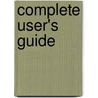Complete User's Guide door Ian Parker