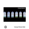 Conscã¯Â¿Â½Ence by George Winston Reid