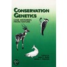 Conservation Genetics door John C. Avise