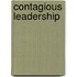 Contagious Leadership