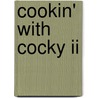 Cookin' With Cocky Ii door Charlie Hawkins