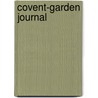 Covent-Garden Journal door Sir Alexander Drawcansir