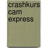 Crashkurs Cam Express door Adam Hodgson