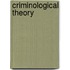 Criminological Theory