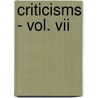 Criticisms - Vol. Vii by Edgar Allan Poe