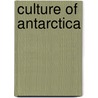 Culture of Antarctica door Not Available