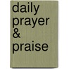 Daily Prayer & Praise door Henry Law