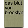 Das Blut von Brooklyn door Charlie Huston
