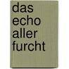 Das Echo aller Furcht door Tom Clancy